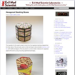 Hexagonal Stacking Boxes - Evil Mad Scientist Laboratories