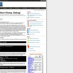 Hey, Don’t Dump. Debug!