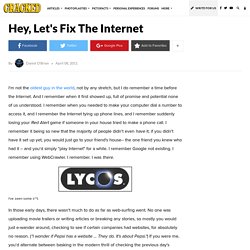 Hey, Let's Fix The Internet