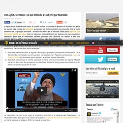 Iran-Syrie-Hezbollah : un axe défendu à tout prix par Nasrallah