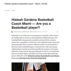 Hialeah Gardens Basketball Coach Miami — Are you a Basketball player?