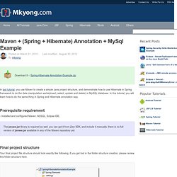 Maven + (Spring + Hibernate) Annotation + MySql Example