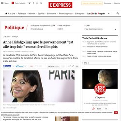 Anne Hidalgo juge que le gouvernement "est allé trop loin" en matière d'impôts
