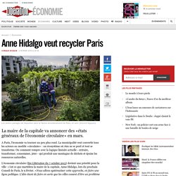 Anne Hidalgo veut recycler Paris