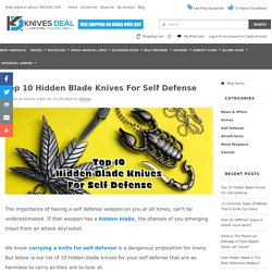 Top 10 Hidden Blade Knives For Self Defense