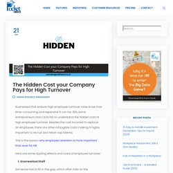 The Hidden Cost your Company Pays for High Turnover