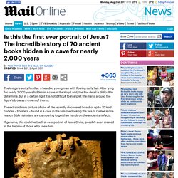 Hidden in a cave: First ever portrait of Jesus found in 1 of 70 ancient books?