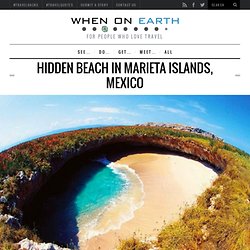 Hidden Beach in Marieta Islands, Mexico