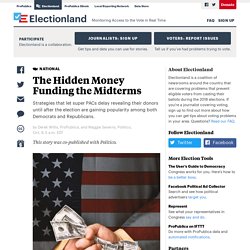 The Hidden Money Funding the Midterms