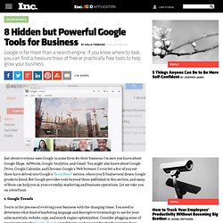 8 Hidden but Powerful Google Tools for Business