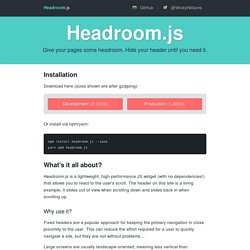 Hide your header on scroll - Headroom.js