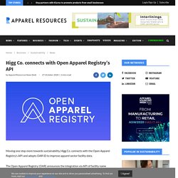 Higg Co. connects with Open Apparel Registry's API