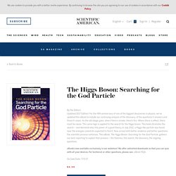 The Higgs Boson: Searching for the God Particle