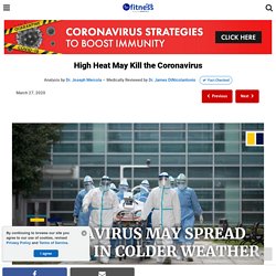 High Heat May Kill the Coronavirus