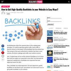 How to Get High-Quality Backlinks to your Website in Easy Ways?