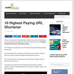 10 Highest Paying URL Shortener 2018 - DollarMantra