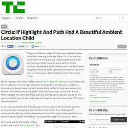 Circle: If Highlight And Path Had A Beautiful Ambient Location Child