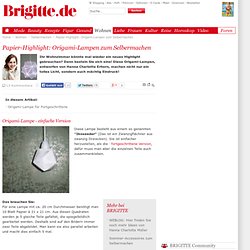 Papier-Highlight: Origami-Lampen zum Selbermachen