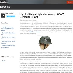 Highlighting a Highly Influential WW2 German Helmet by Sarcoinc