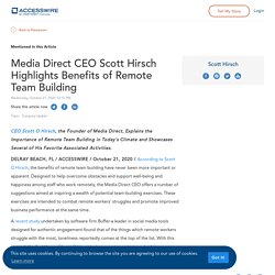 Media Direct CEO Scott Hirsch Highlights Benefits of Remote Team Building
