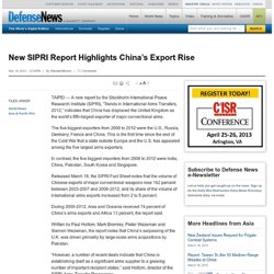 New SIPRI Report Highlights China’s Export Rise