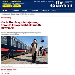 Greta Thunberg's train journey through Europe highlights no-fly movement
