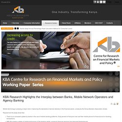 KBA Research Highlights the Interplay between Banks, Mobile Network Operators and Agency Banking
