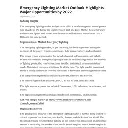 Emergency Lighting Market Outlook Highlights Major Opportunities by 2022 – Telegraph