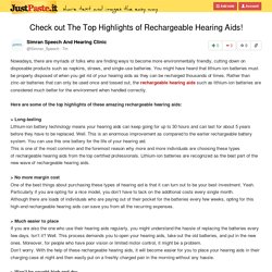 Check out The Top Highlights of Rechargeable Hearing Aids!