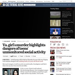 Va. girl's murder highlights dangers of teens' unmonitored social activity
