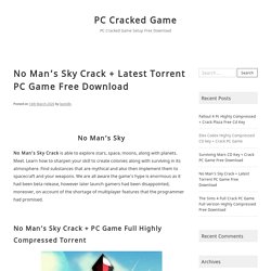 No Man’s Sky Crack + PC Game Full Highly Compressed Torrent