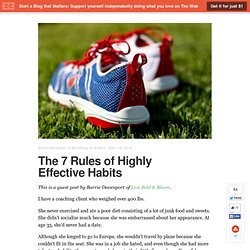 The 7 Rules of Highly Effective Habits