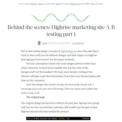 Behind the scenes: Highrise marketing site A/B testing part 1 by Jamie of Basecamp