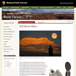 Full Moon Hikes - Bryce Canyon National Park