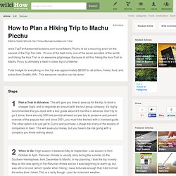 How to Plan a Hiking Trip to Machu Picchu: 5 steps