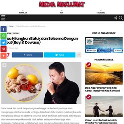 Petua Hilangkan Batuk dan Selsema Dengan Cepat (Bayi & Dewasa)