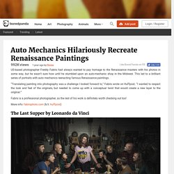 Auto Mechanics Hilariously Recreate Renaissance Paintings