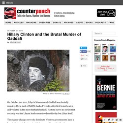 Hillary Clinton and the Brutal Murder of Gaddafi