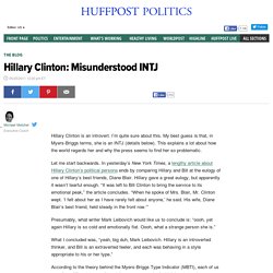 Hillary Clinton: Misunderstood INTJ