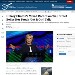 Hillary Clinton’s Mixed Record on Wall Street Belies Her Tough ‘Cut it Out’ Talk