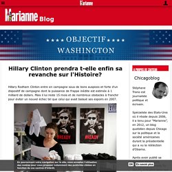 Hillary Clinton prendra t-elle enfin sa revanche sur l'Histoire?
