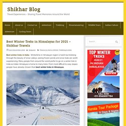 5 Top Treks for Winter Season - Shikhar Travels