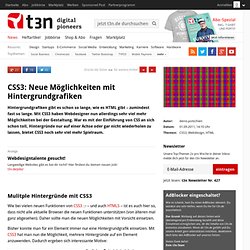 CSS3: Neue Möglichkeiten mit Hintergrundgrafiken