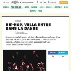 Hip-hop, Valls entre dans la danse