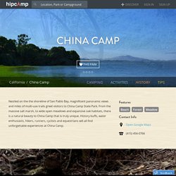 Discover the Best Camping in China Camp State Park