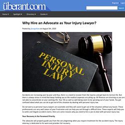 Why Hire an Advocate as Your Injury Lawyer?