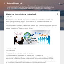 Hire the Best Customs Broker as per Your Needs