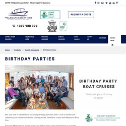 Hire a Boat for Your Next Birthday Party