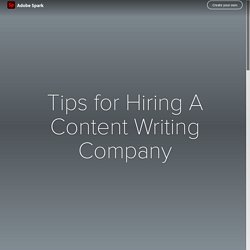 Tips for Hiring a Content Writing Company