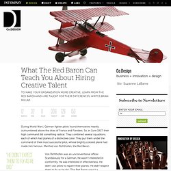 What The Red Baron Can Teach You About Hiring Creative Talent